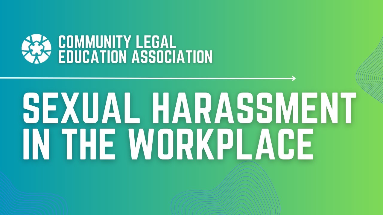 Sexual Harassment in the Workplace