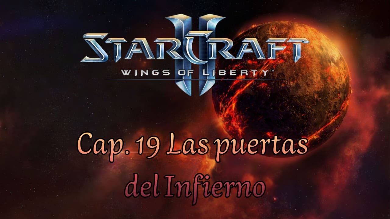 Capitulo 19 Las Puertas Del Infierno Starcraft II Gameplay