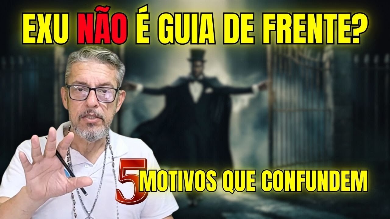 Descobri OS 5 MOTIVOS que Confundem Sobre EXU