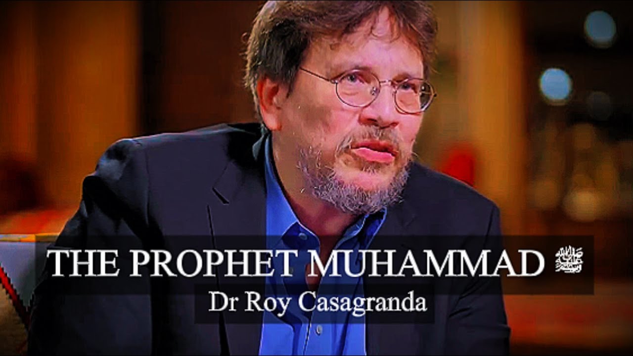 Prophet Muhammad ﷺ | The Great Leader | Dr Roy Casagranda
