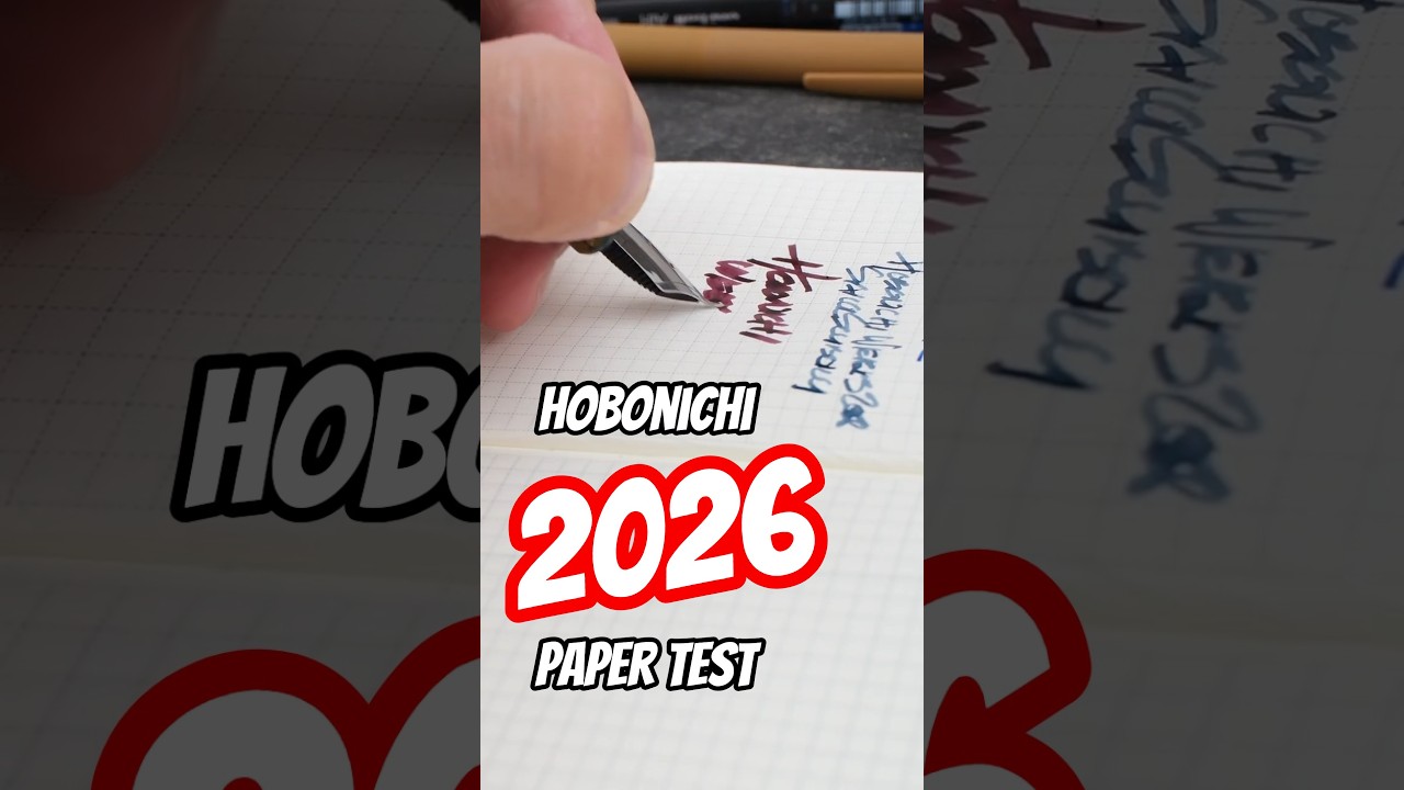 Hobonichi 2026 Paper Quality: A First Look & Fountain Pen Test