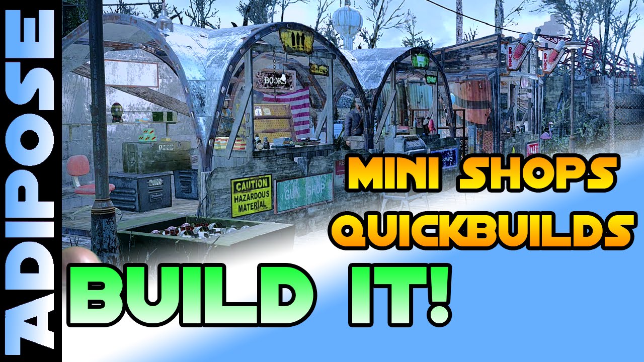 Fallout 4 - Store Setpiece Quickbuilds! - BUILD IT! #3