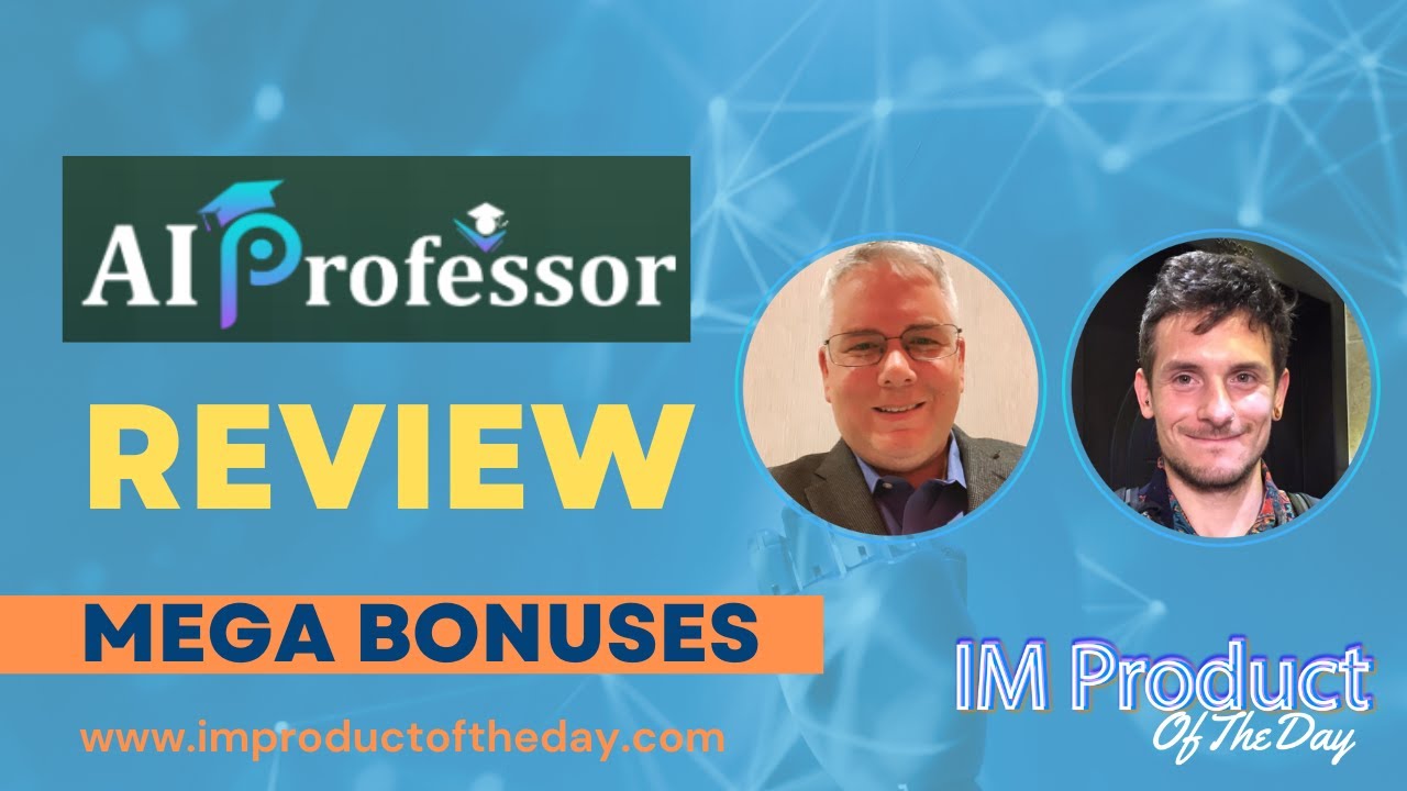 AI Professor Review + Award-Winning Bonuses To Make It Work FASTER (Worth $997)!