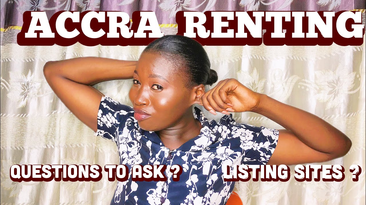 Apartment Hunting in Accra Ghana/Questions you need to ask before renting in Accra #firstapartment