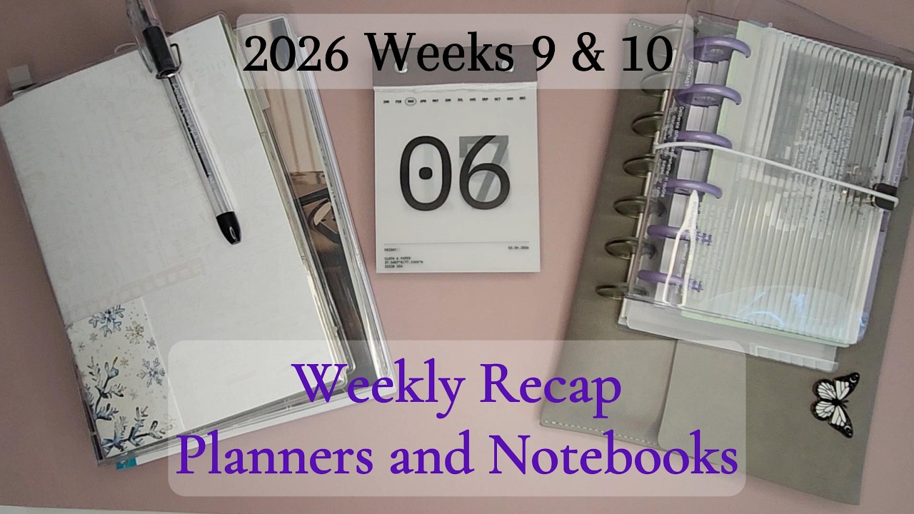 2026 Weekly Recap | Weeks 9 & 10 using A5 | CPP | Classic HP | Mini HP & Spiral Notebooks