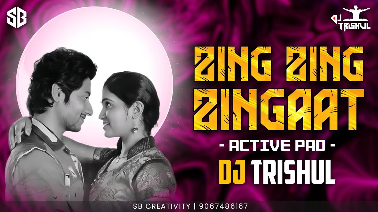 Zingat Song _Dj Remix Marathi Song / झिंगाट Dj Song_ Active Pad Mix / Dj Trishul