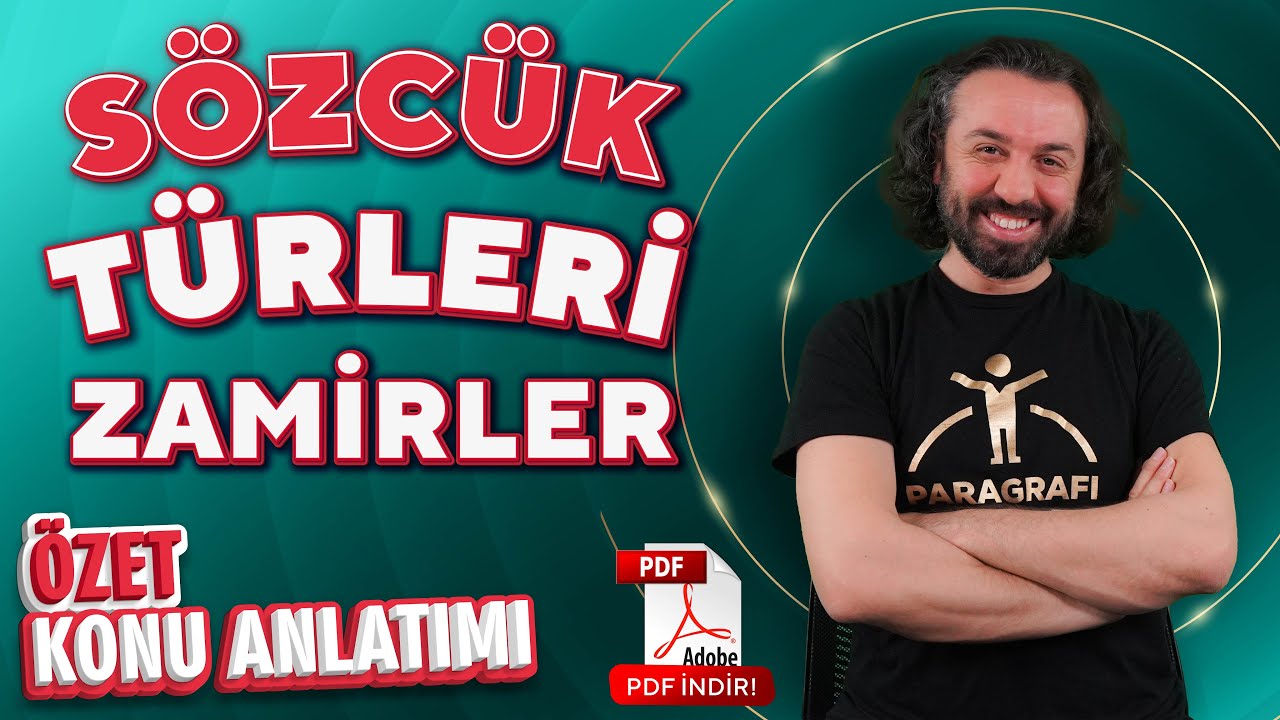 SÖZCÜK TÜRLERİ - 3 ZAMİRLER  ÖZET KONU ANLATIMI - HAMZA KAYA