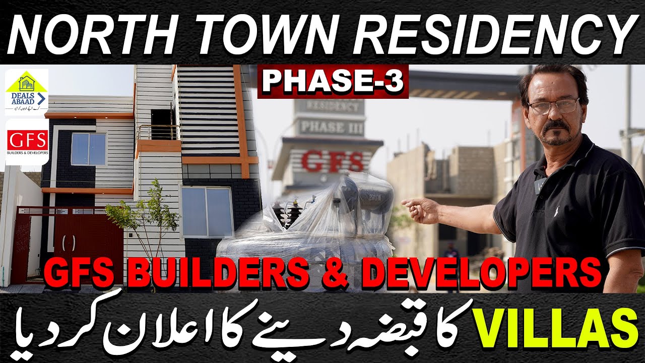 Villas Ka Qabza Dene Ka Elaan Kardiya | North Town Residency Phase 3 | GFS BUILDERS & DEVELOPERS |