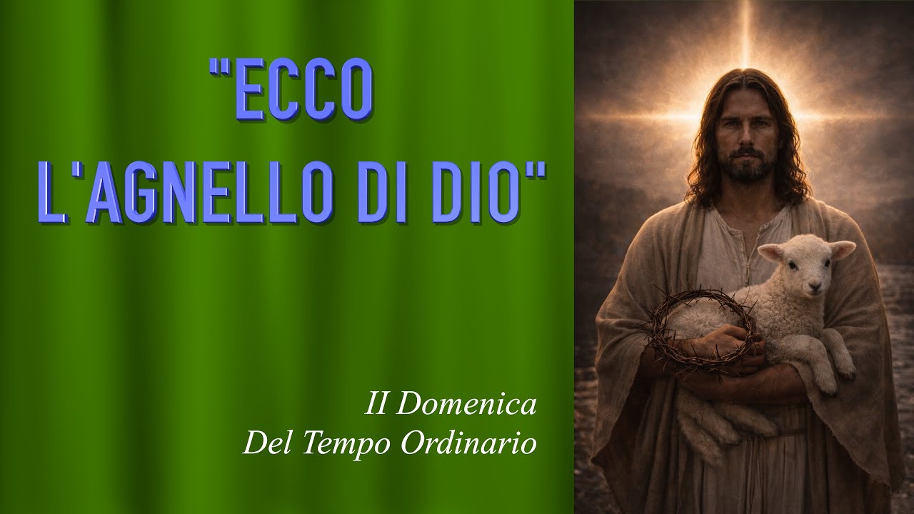 II Domenica del Tempo Ordinario (Anno A)