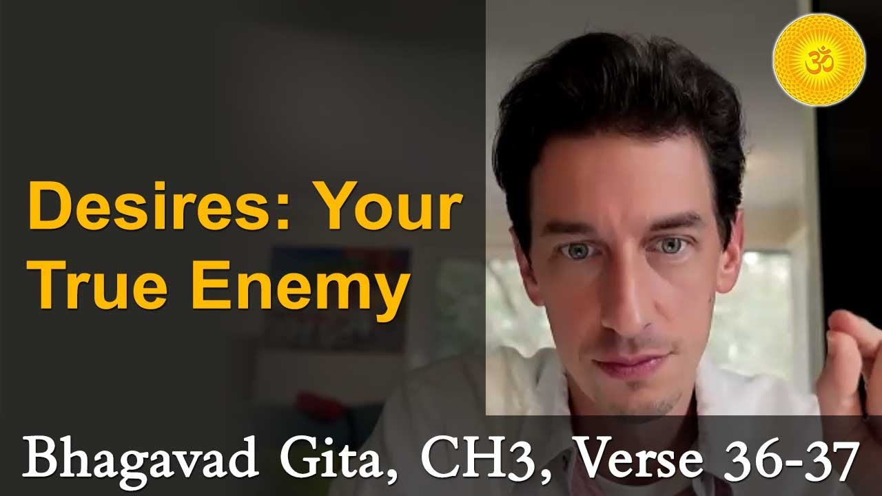 66. Why Your Desires Control You (And What to Do About It) – BG, CH3, V36-37