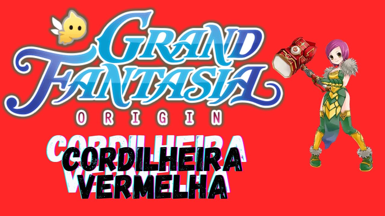 Grand Fantasia Origin - Cordilheira Vermelha - Nv.19 Baú do Tesouro Perdido