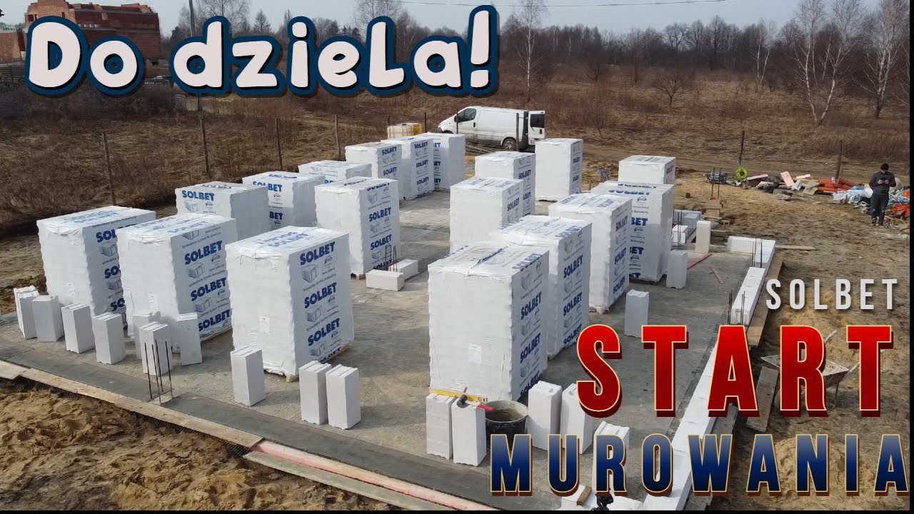Murowanie Ścian - Pierwsza warstwa. Beton komórkowy Solbet