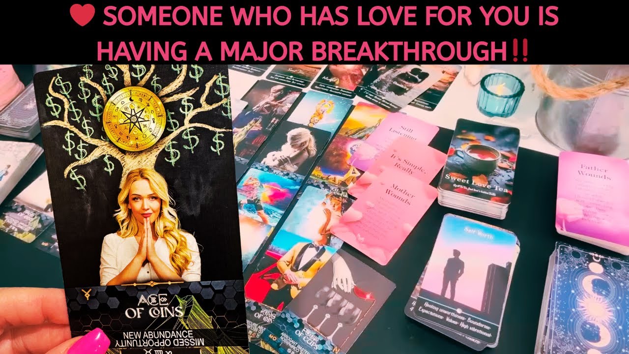 ❤️SOMEONE WHO HAS LOVE FOR YOU IS HAVING A MAJOR BREAKTHROUGH #love #tarot #soulmate #truelove #fate