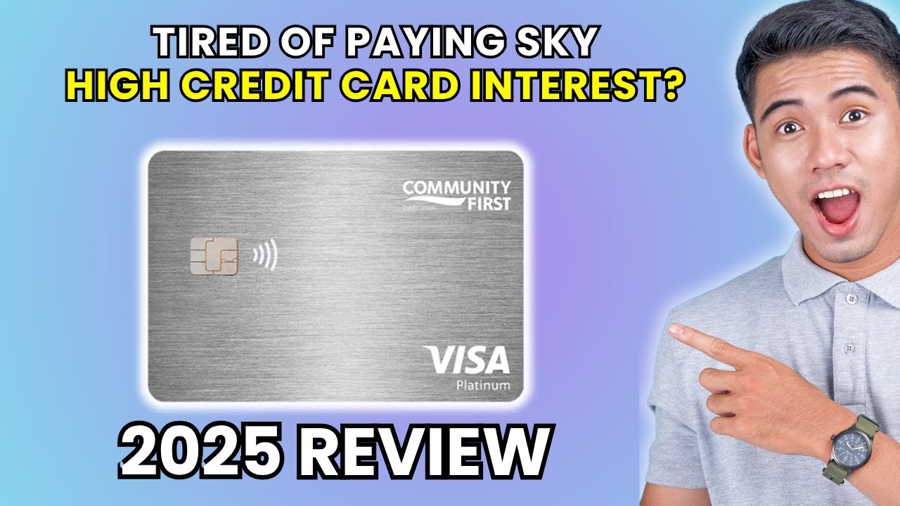 Community First Visa Platinum Card Review 2025 | Worth It or Leave It?