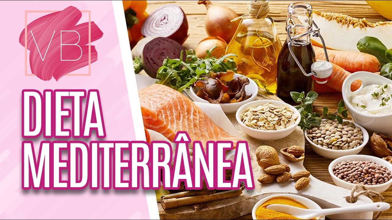 Dieta Mediterrânea - Você Bonita (15/04/19)