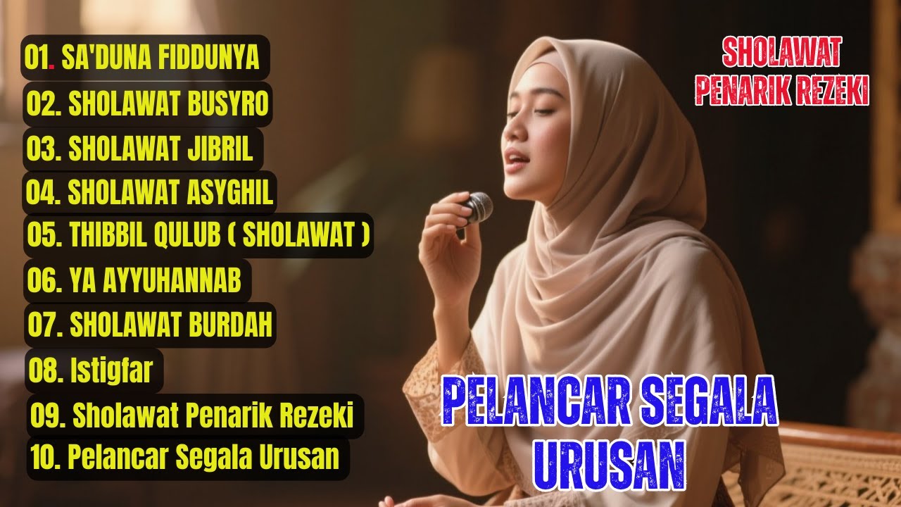 KUMPULAN LAGU SHOLAWAT MERDU 2026 | PERMUDAH SEGALA MASALAH PELANCAR REJEKI SOLAWAT SA'DUNA FIDDUNYA