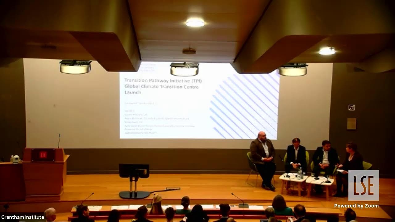 Transition Pathway Initiative (TPI) Global Climate Transition Centre Launch