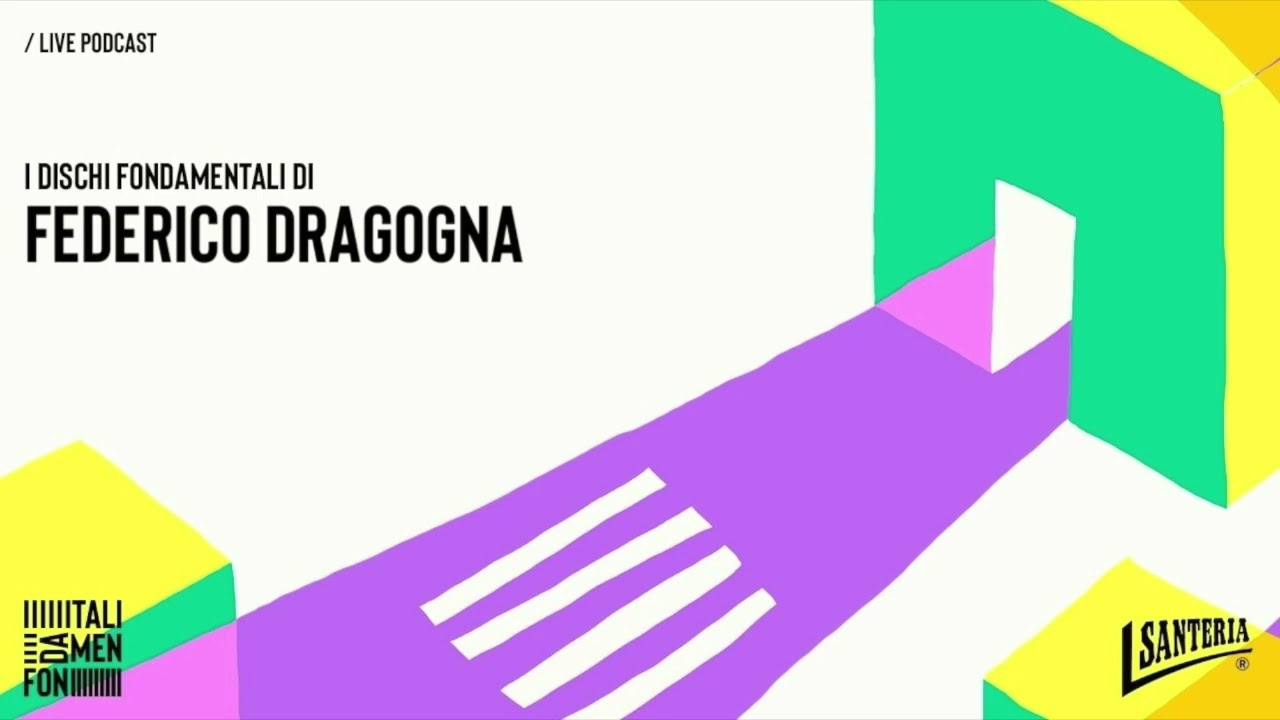 Fondamentali Podcast Ep. 43 / Federico Dragogna e i suoi dischi fondamentali