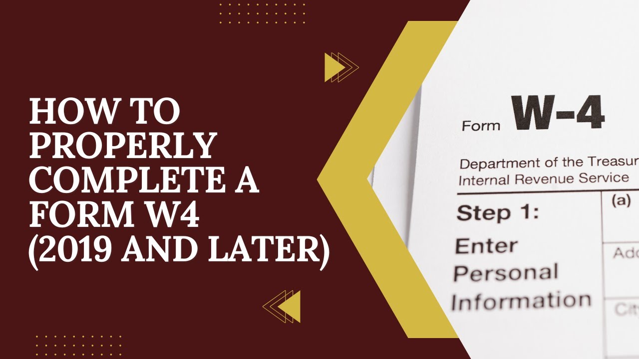 How To Properly Complete The W4 Form (2019 & Later) &ndash; Avoid Tax Surprises With Accurate Withholding