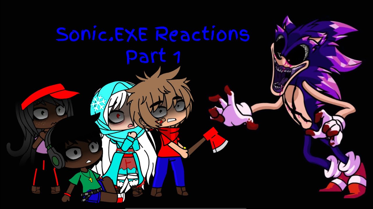 Main 10 reacts to FNF vs Sonic.EXE part 1