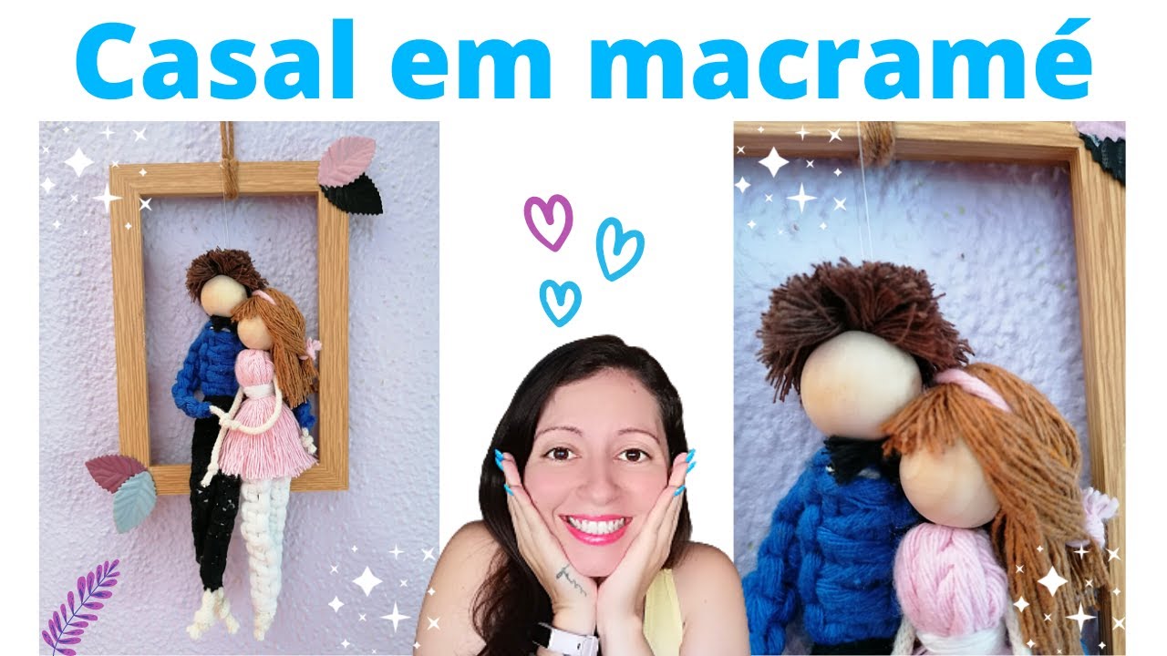 🌸Casal em Macramé  - DIY Bonecos Macramé - Tutorial passo a passo | Macramé Dolls