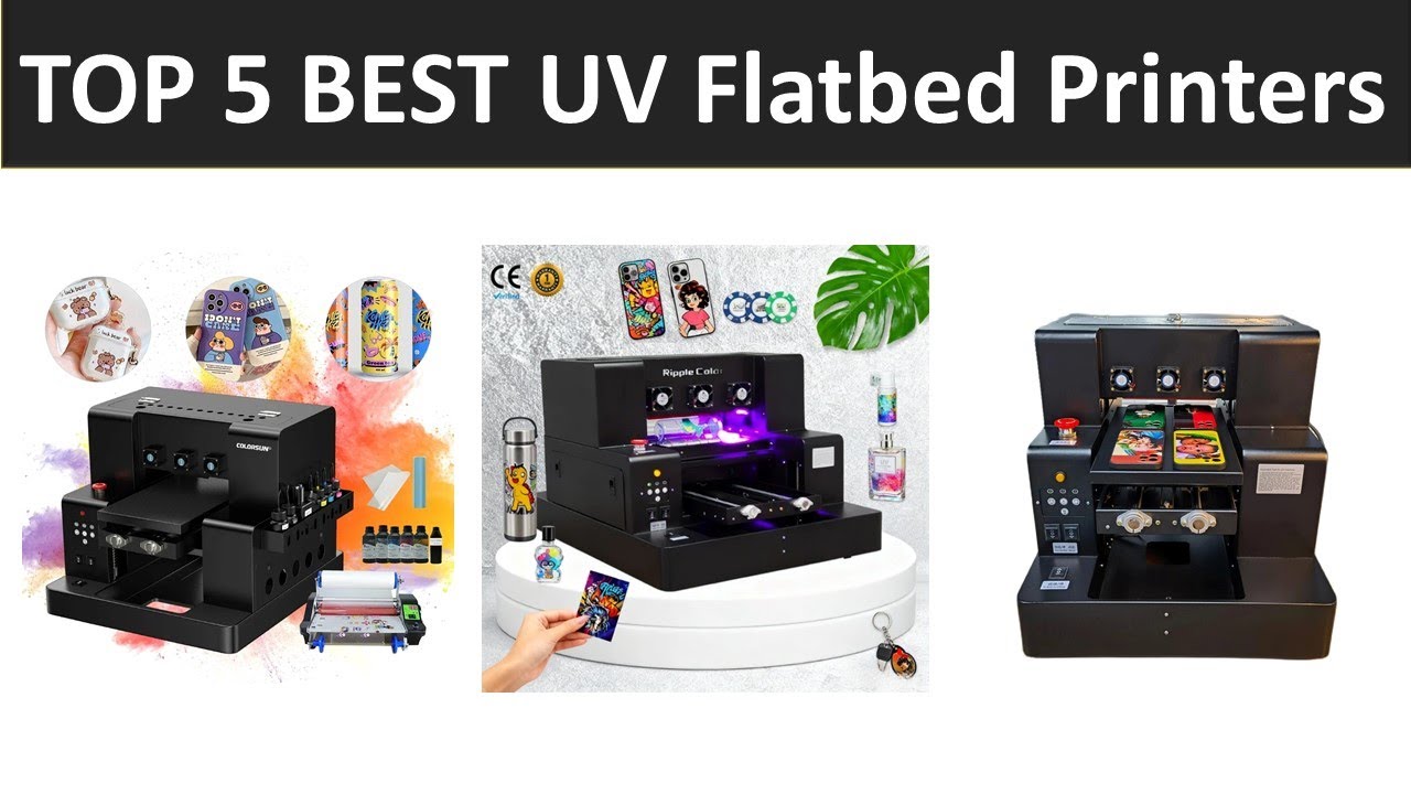 TOP 5 BEST UV Flatbed Printers 2026