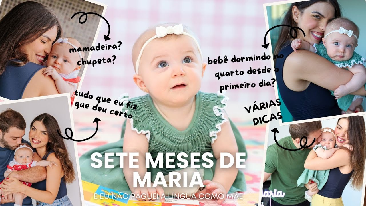 SETE MESES de Maria - DICAS DE UMA MÃE DE 1a VIAGEM | Oi Empreendedor