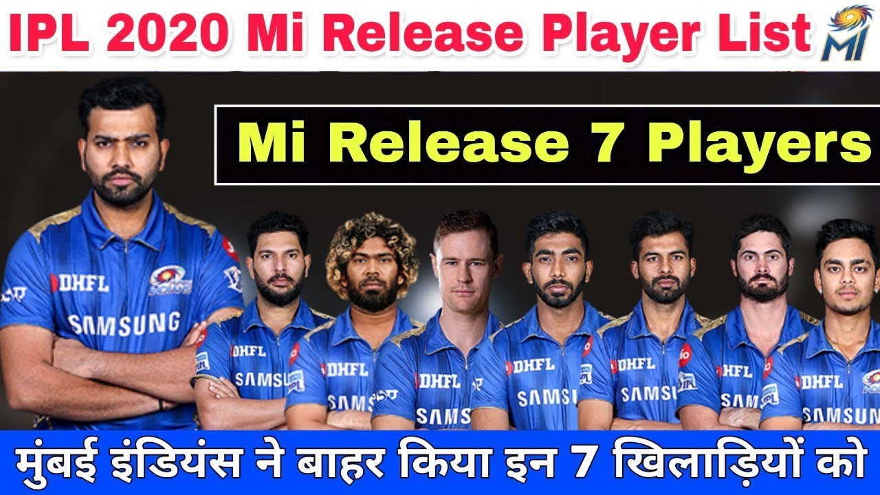 IPL 2020 : Mumbai Indians Release Player List Announced | Mi Release 7 Big Players