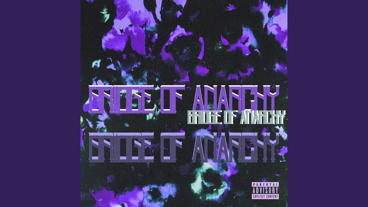Bridge Of Anarchy (Slowed Down + Reverb) (feat. randomnewspaper)