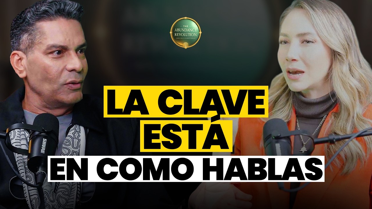 Cómo tu LENGUAJE DEFINE tu ÉXITO 🎯 Paola Barquet en The Abundance Revolution💰