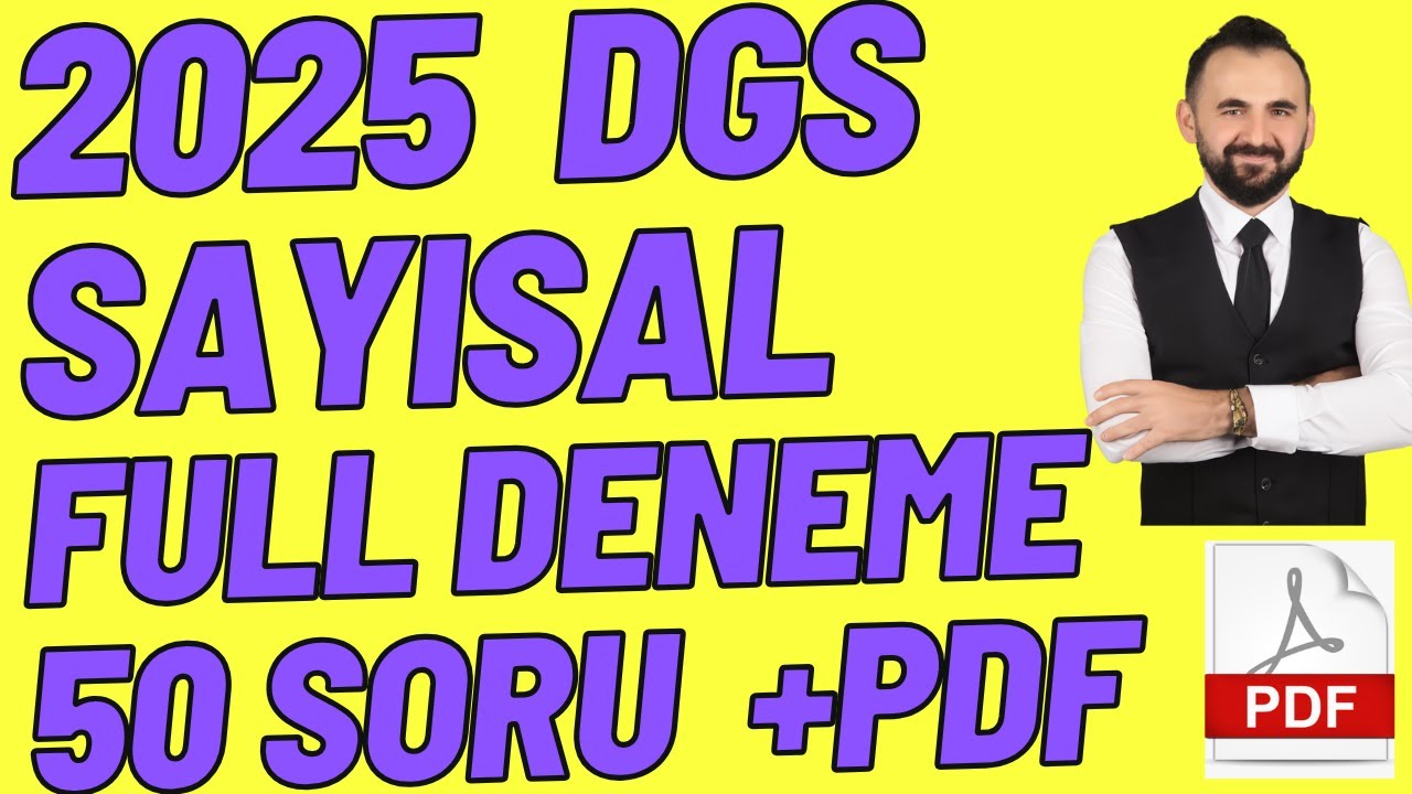 DGS Sayısal Deneme 50 SORU ( YENİ ) | DGS Deneme 2025 DGS Matematik Deneme Pdf #dgs #dgs2025