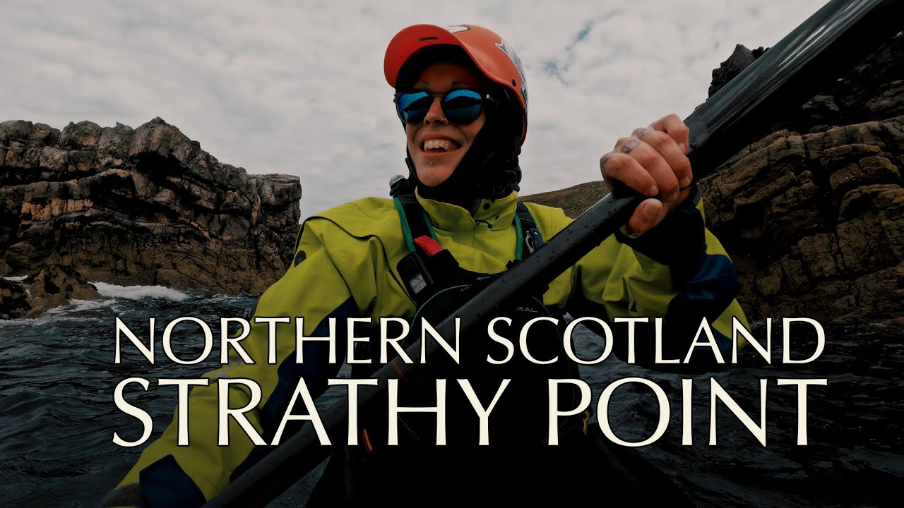 Sea Kayaking Strathy Point in Northern Scotland (Narrated)