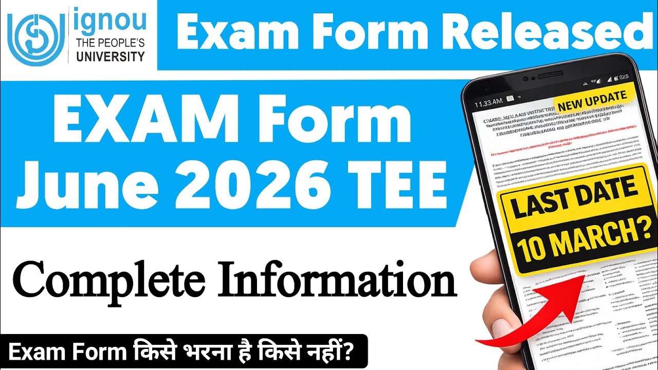 IGNOU June 2026 Exam Form Released | Last Date, Fees, Exam Centre & Complete Information