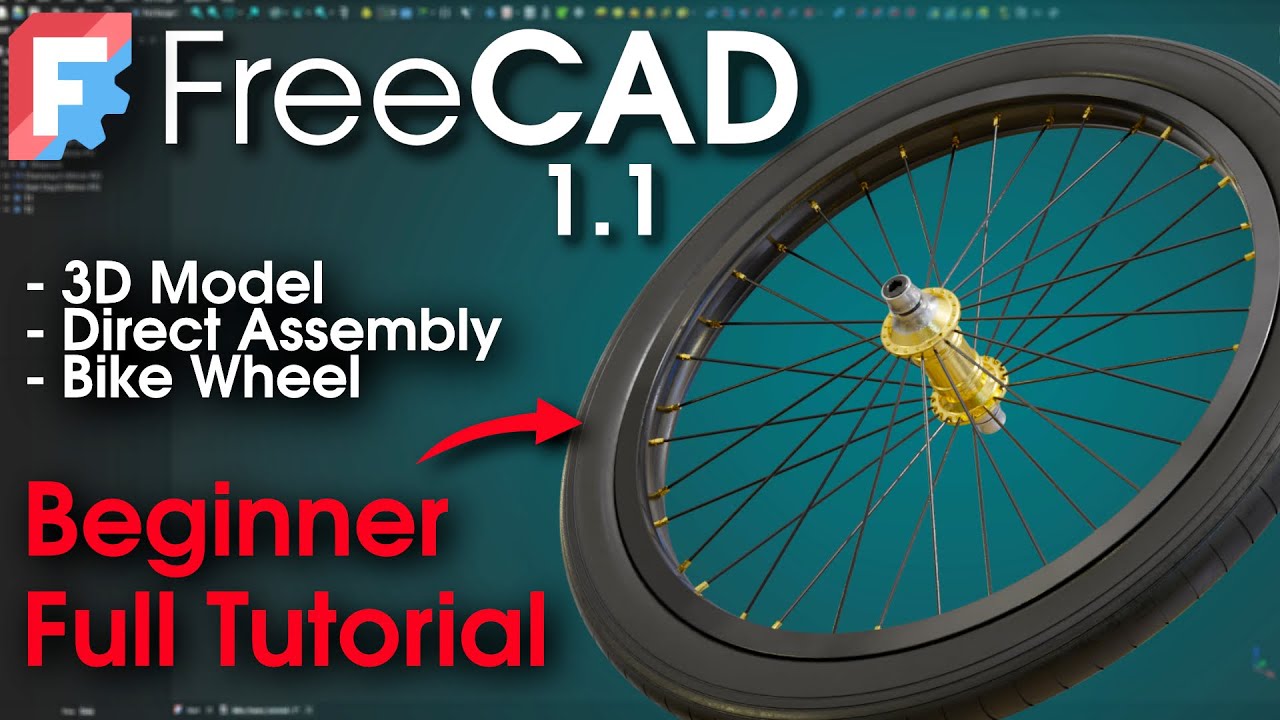 FreeCAD 1.1: Полное руководство для начинающих: Велосипедное колесо (3D-модель и сборка)