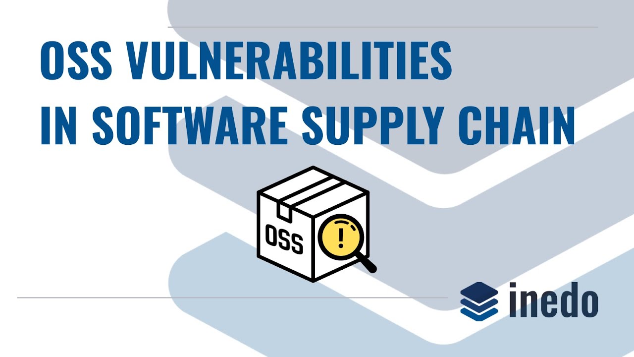 OSS Vulnerabilities in Software Supply Chain