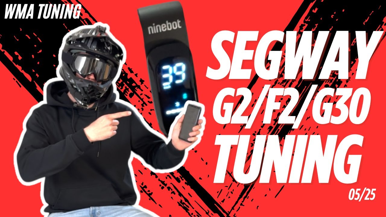 Segway G2 F2 G30 App Tuning