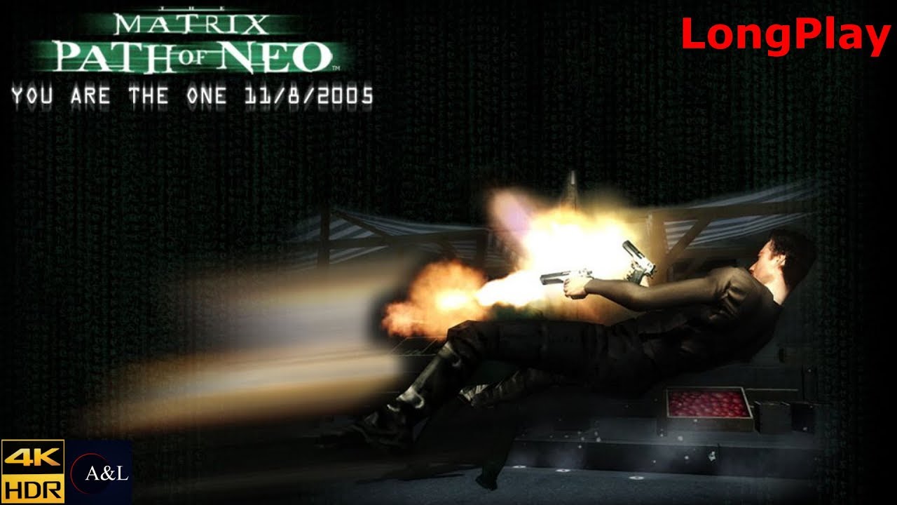 PC - The Matrix: Path of Neo - LongPlay [4K]🔴