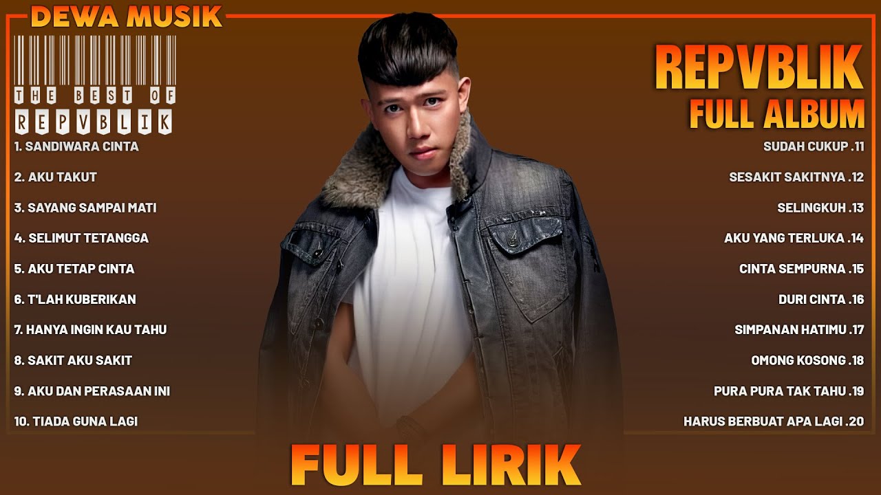 Repvblik Full Album Lirik ~ Kumpulan Lagu Republik Terbaik ~ Lagu POP Galau Indonesia Terpopuler