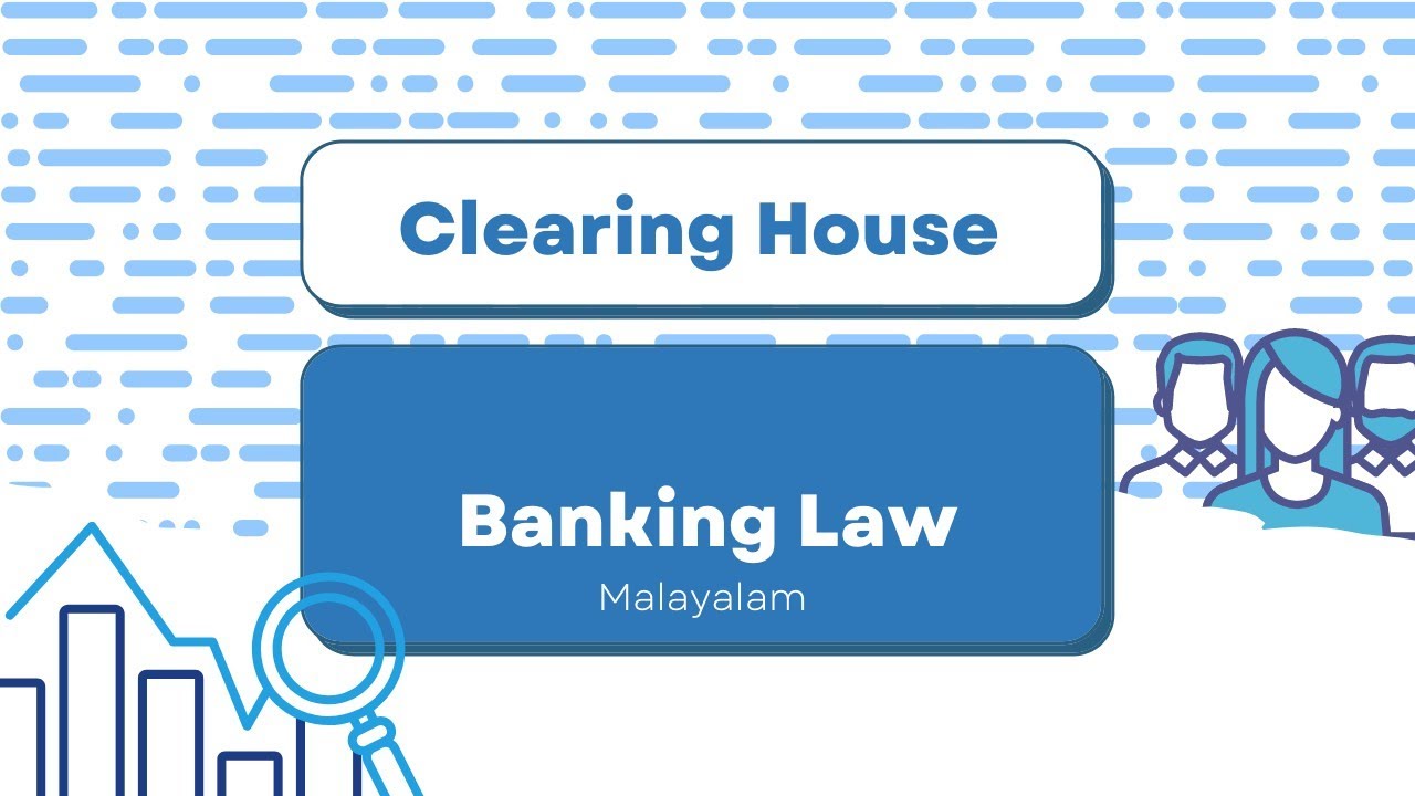 Clearing House | Banking Law