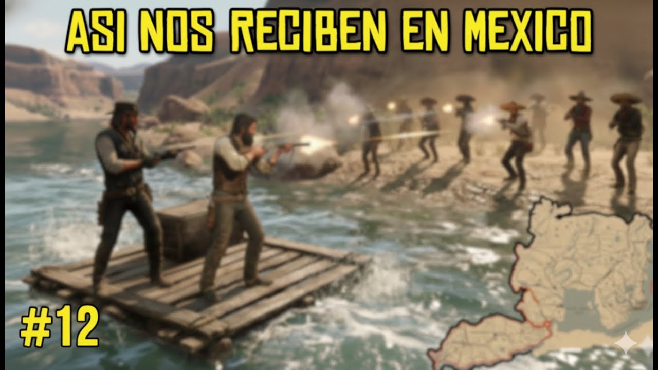 RED DEAD REDEMPTION #12 | ASI NOS RECIBEN EN MEXICO!!