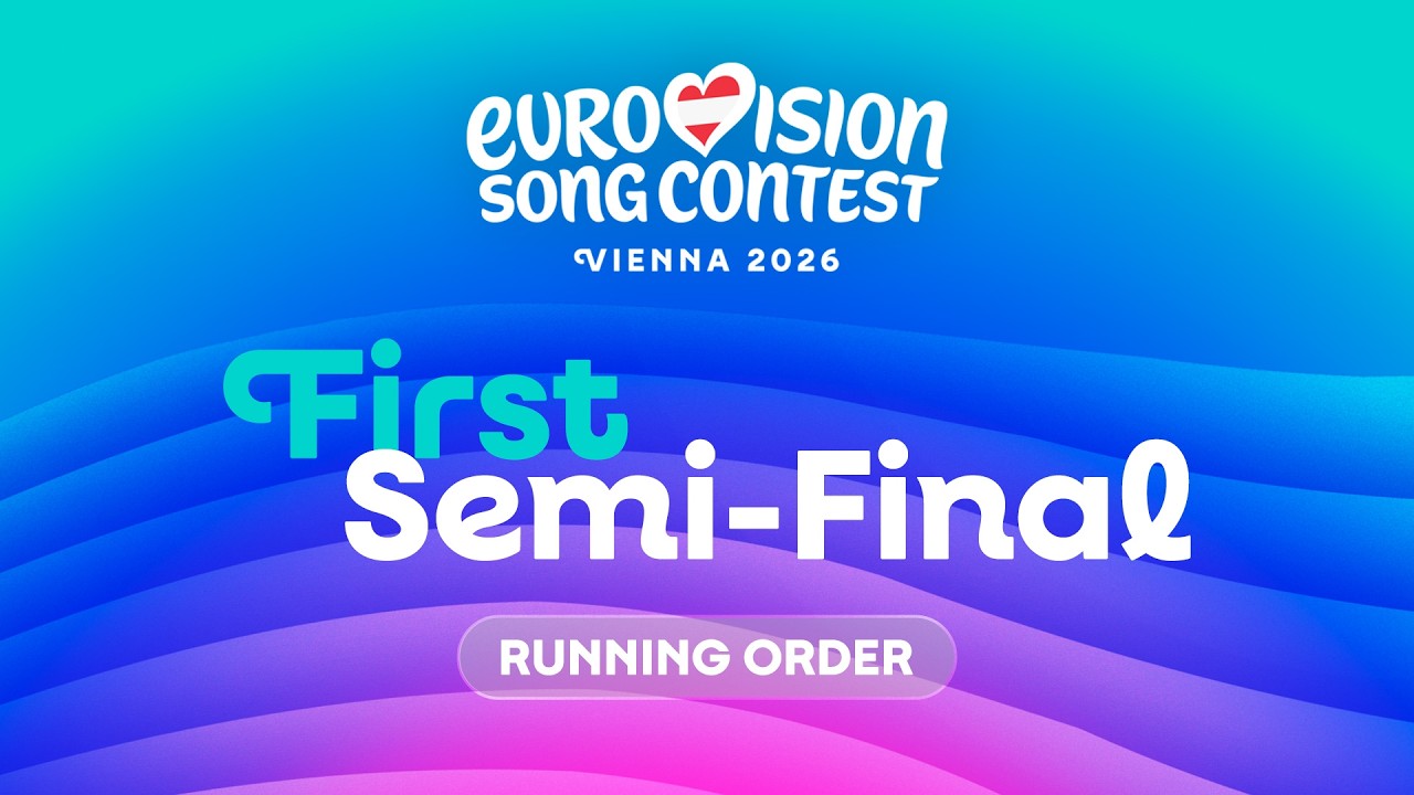 #Eurovision2026 - First Semi-Final Running Order REVEAL | Vienna 2026 🇦🇹