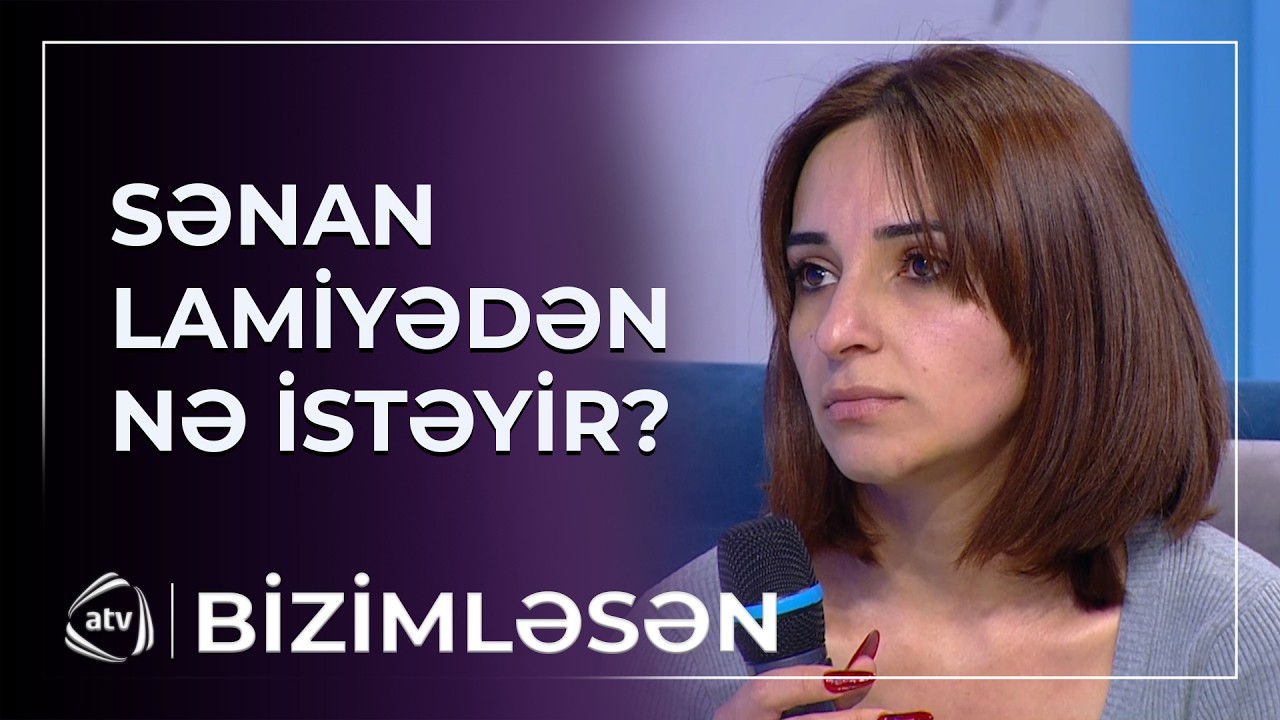 Qardaşı ilə birləşib... - Lamiyə Sənanla bağlı hər şeyi ETİRAF ETDİ / Bizimləsən
