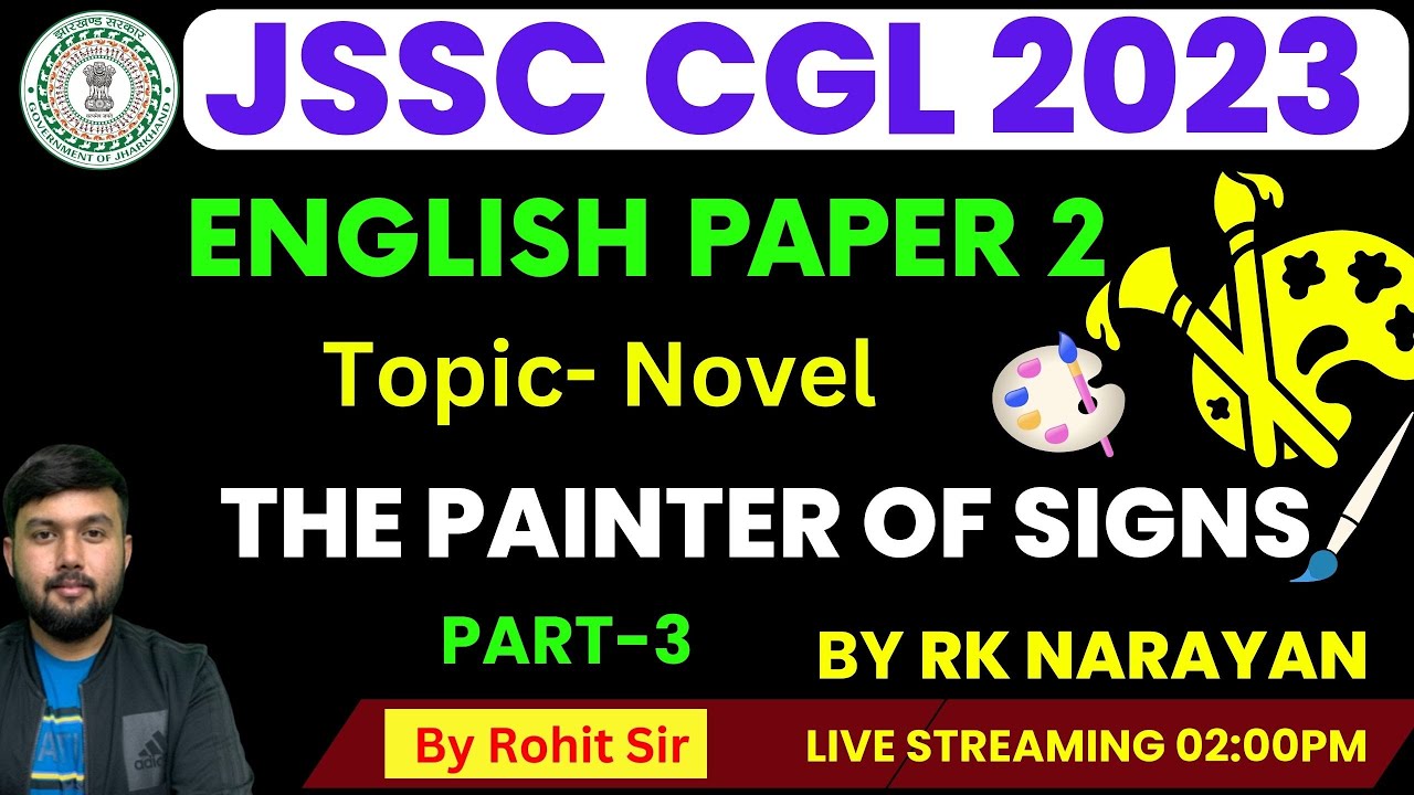 The painter of Signs by Rk Narayan Part - 3 | झारखंड सचिवालय / महिला पर्यवेक्षक | EnglishPaper-2