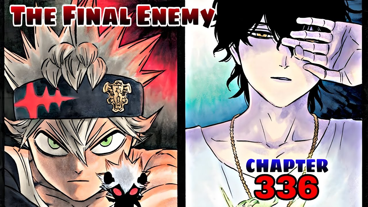 Black Clover The Final Enemy, Wizard King Transformation and Asta Disappearance Chapter 336