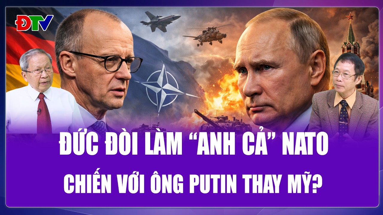 QUỐC TẾ HÔM NAY: Đức lộ tham vọng làm 