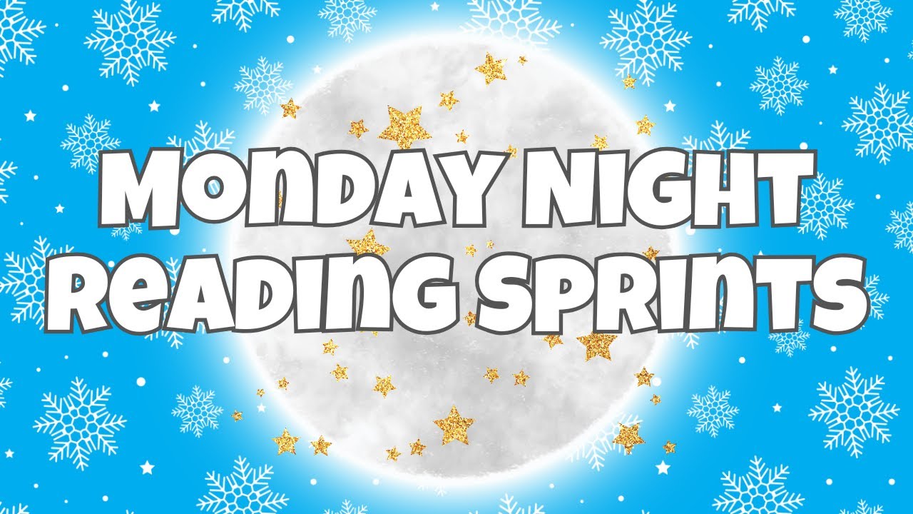 Monday Nighy Reading Sprints