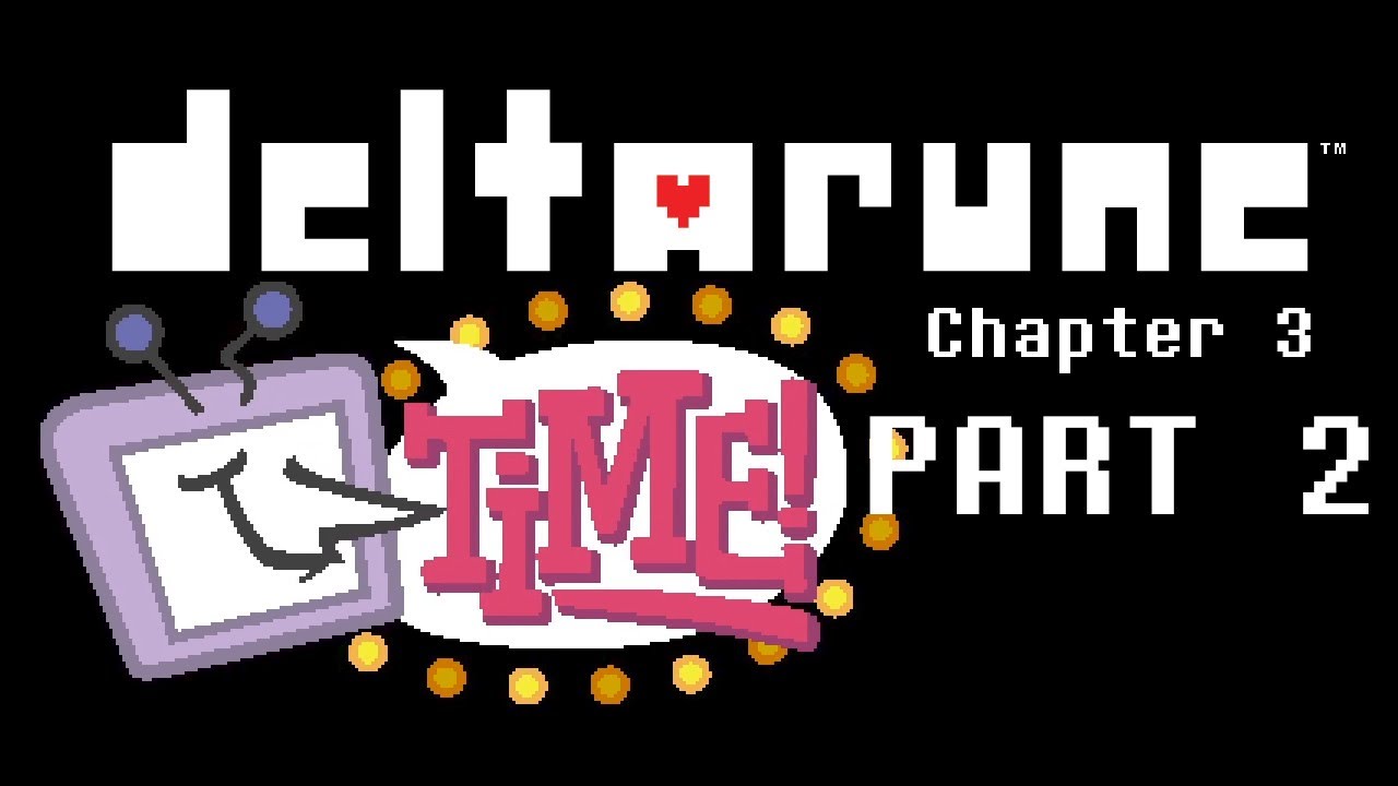 DELTARUNE Chapter 3 Part 2: Lightners Live!