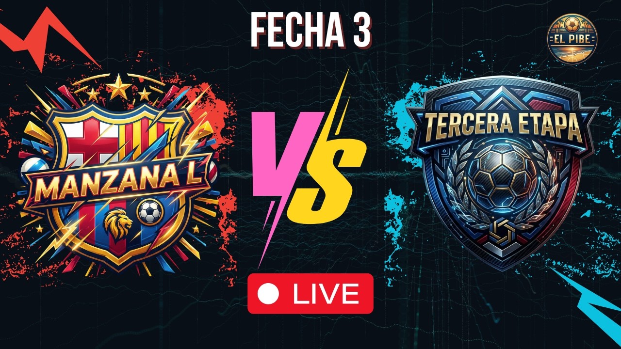 EN VIVO | Copa El Pibe – Novena Edición |Manzana L vs Tercera Etapa