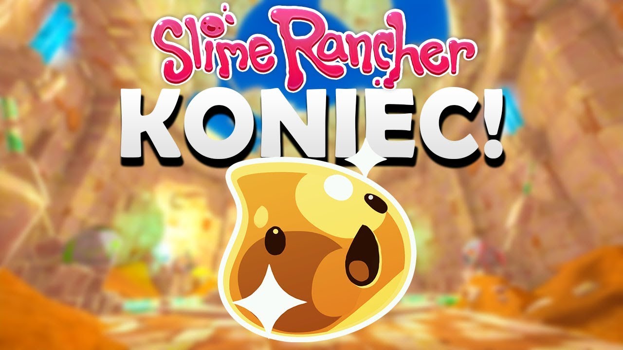 Slime Rancher #77 - KONIEC!