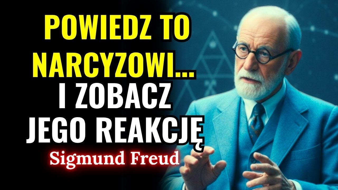 5 Prawd, Które Doprowadzają NARCYZA Do SZAŁU – SIGMUND FREUD Ujawnia